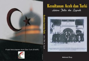 Hubungan Aceh dan Turki dari Masa ke Masa