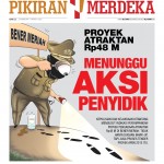 Menunggu Aksi Penyidik