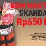 Bom Waktu Skandal Rp650 M